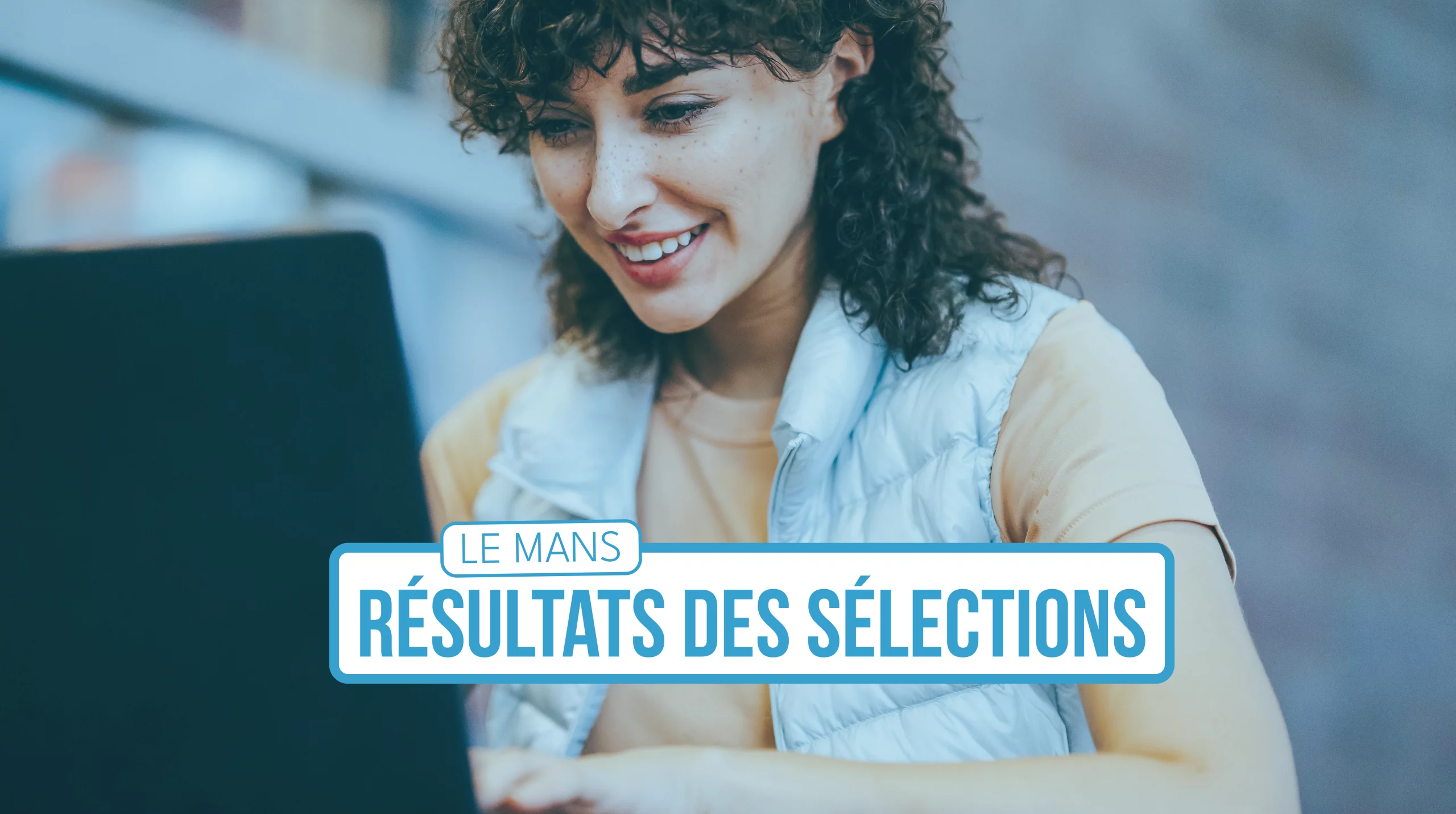 résultats des sélections en IFAS - Le Mans